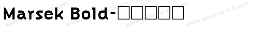 Marsek Bold字体转换
